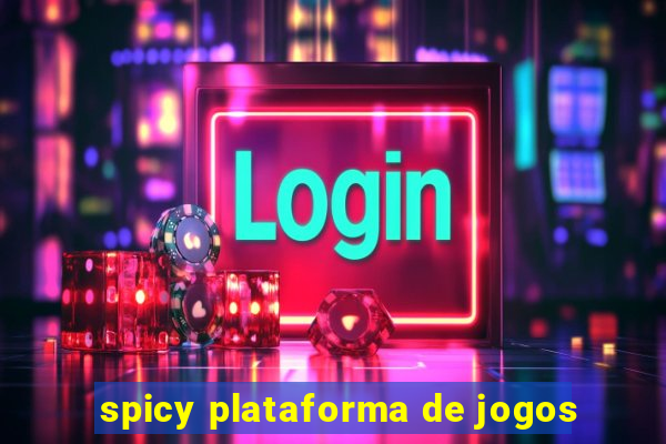 spicy plataforma de jogos